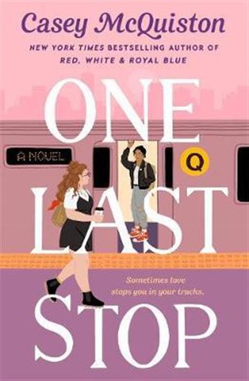 Knjiga One Last Stop autora Casey McQuiston izdana 2021 kao meki uvez dostupna u Knjižari Znanje.