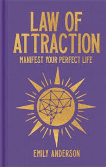 Knjiga Law of Attraction : Manifest Your Perfect Life autora Anderson, Emily izdana 2025 kao tvrdi dostupna u Knjižari Znanje.