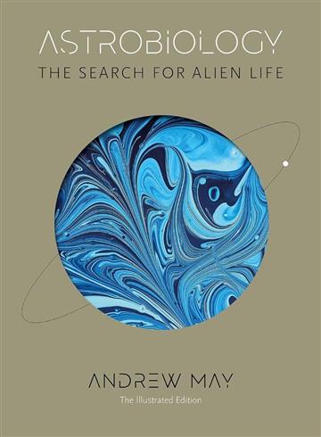 Knjiga Astrobiology autora Andrew May izdana 2023 kao meki uvez dostupna u Knjižari Znanje.