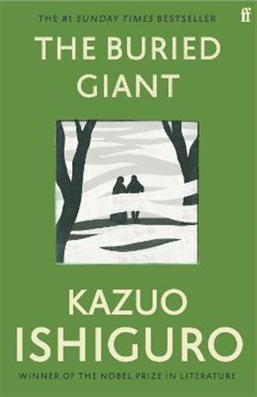 Knjiga Buried Giant autora Ishiguro, Kazuo izdana 2016 kao meki uvez dostupna u Knjižari Znanje.