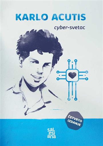 Knjiga Karlo Acutis - cyber svetac autora Umberto de Vanna izdana 2025 kao meki uvez dostupna u Knjižari Znanje.
