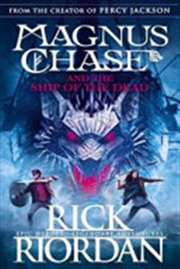 Knjiga Magnus Chase and the Ship of the Dead autora Rick Riordan izdana 2018 kao meki uvez dostupna u Knjižari Znanje.