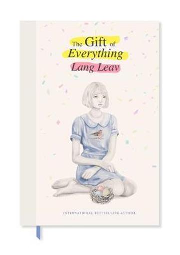 Knjiga Gift of Everything autora Lang Leav izdana 2021 kao tvrdi uvez dostupna u Knjižari Znanje.