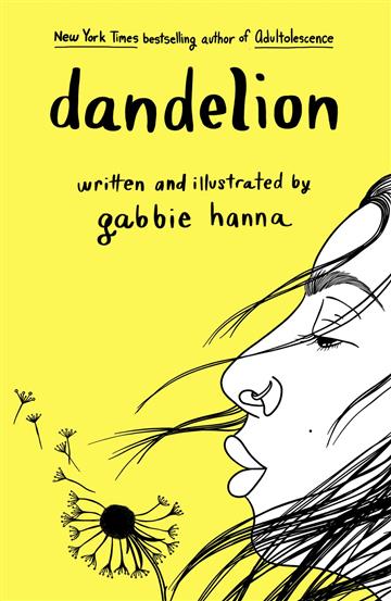 Knjiga Dandelion autora Gabbie Hanna izdana 2020 kao meki uvez dostupna u Knjižari Znanje.