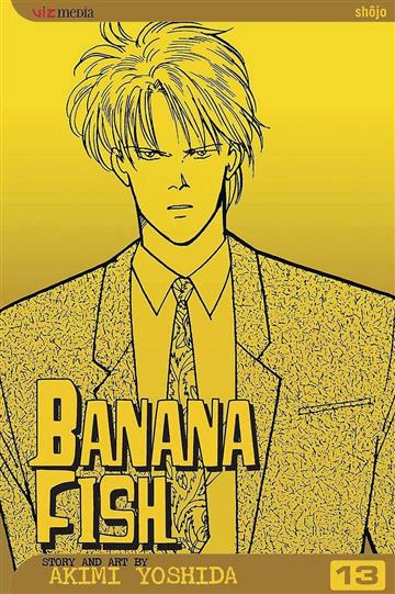 Knjiga Banana Fish, vol. 13 autora Akimi Yoshida izdana 2006 kao meki uvez dostupna u Knjižari Znanje.