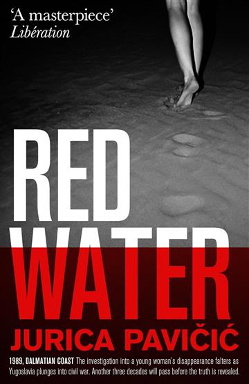 Knjiga Red Water autora Jurica Pavičić izdana 2025 kao meki uvez dostupna u Knjižari Znanje.