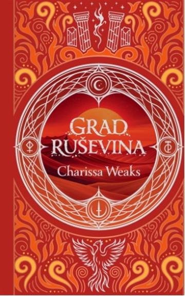 Knjiga Grad ruševina autora Charissa Weaks izdana 2026 kao tvrdi uvez dostupna u Knjižari Znanje.