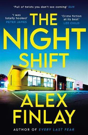 Knjiga Night Shift autora Alex Finlay izdana 2022 kao meki uvez dostupna u Knjižari Znanje.