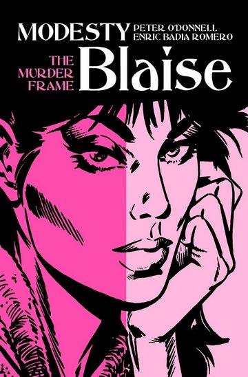 Knjiga Modesty Blaise: Murder Frame autora Peter O'Donnell, Enric Badia Romero izdana 2017 kao meki uvez dostupna u Knjižari Znanje.