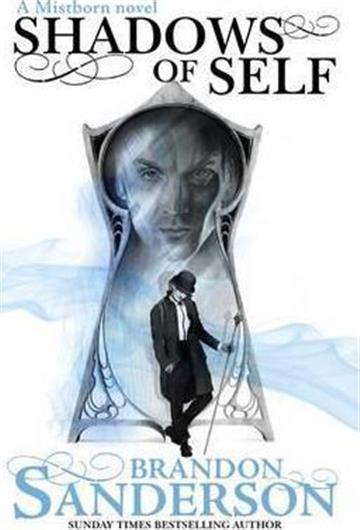 Knjiga Mistborn #5: Shadows of Self autora Brandon Sanderson izdana 2016 kao meki uvez dostupna u Knjižari Znanje.