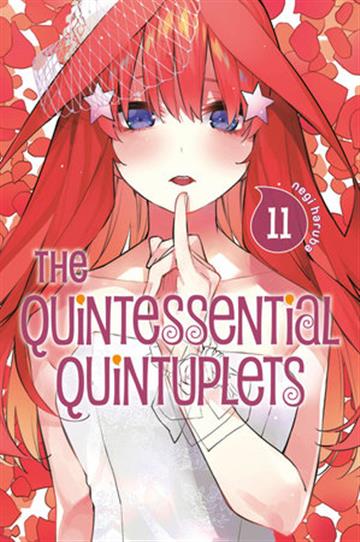 Knjiga Quintessential Quintuplets, vol. 11 autora Negi Haruba izdana 2020 kao meki uvez dostupna u Knjižari Znanje.
