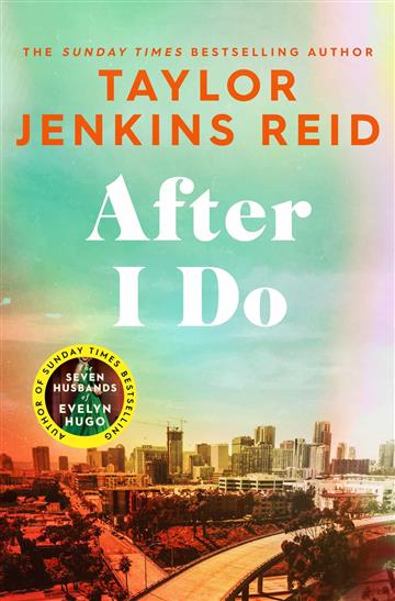 Knjiga After I Do autora Taylor Jenkins Reid izdana 2023 kao meki uvez dostupna u Knjižari Znanje.