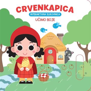 Knjiga Interaktivna slikovnica - Crvenkapica autora Grupa autora izdana 2026 kao tvrdi uvez dostupna u Knjižari Znanje.