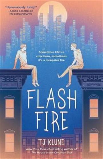Knjiga Flash Fire : The Extraordinaries, Book Two autora TJ Klune izdana 2021 kao tvrdi uvez dostupna u Knjižari Znanje.