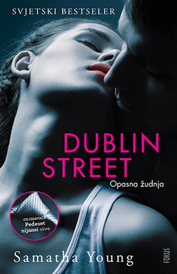 Knjiga Dublin Street autora Samantha Young izdana 2021 kao meki uvez dostupna u Knjižari Znanje.