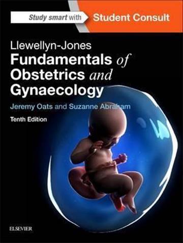 Knjiga Llewellyn-Jones Fundamentals of Obstetrics and Gynaecology autora Jeremy J. N. Oats, Suzanne Abraham izdana 2016 kao meki uvez dostupna u Knjižari Znanje.