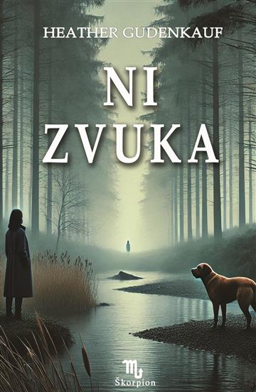 Knjiga Ni Zvuka autora Heather Gudenkauf izdana 2025 kao meki uvez dostupna u Knjižari Znanje.