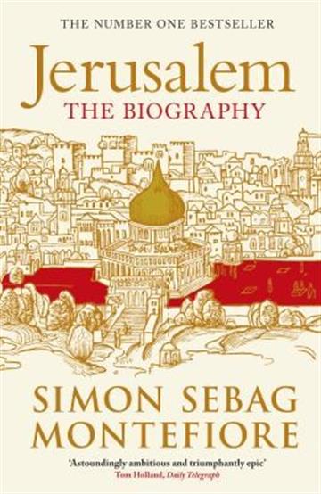 Knjiga Jerusalem: The Biography autora Simon Sebag Montefiore izdana 2012 kao meki uvez dostupna u Knjižari Znanje.