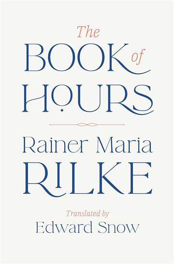 Knjiga Book of Hours autora Rainer Maria Rilke izdana 2024 kao tvrdi uvez dostupna u Knjižari Znanje.