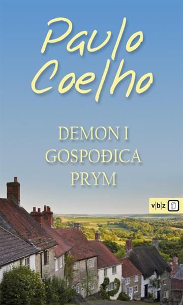 Knjiga Demon i gospođica Prym autora Paulo Coelho izdana 2001 kao meki uvez dostupna u Knjižari Znanje.