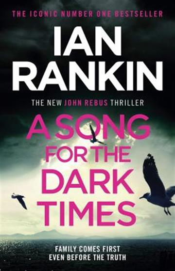 Knjiga Song for the Dark Times autora Ian Rankin izdana 2021 kao meki uvez dostupna u Knjižari Znanje.