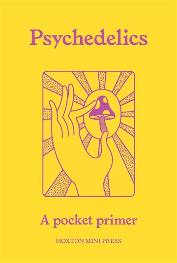 Knjiga Psychedelics autora Mattha  Busby izdana 2025 kao meki uvez dostupna u Knjižari Znanje.