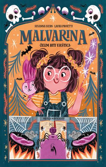Knjiga Malvarina: Želim biti vještica autora Susanna Isern izdana 2025 kao tvrdi uvez dostupna u Knjižari Znanje.