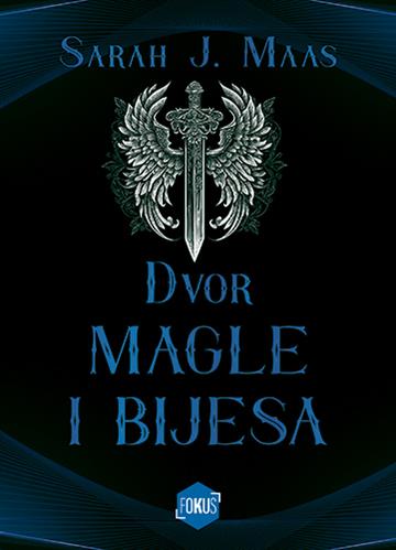 Knjiga Dvor magle i bijesa autora Sara J. Maas izdana 2025 kao meki uvez dostupna u Knjižari Znanje.