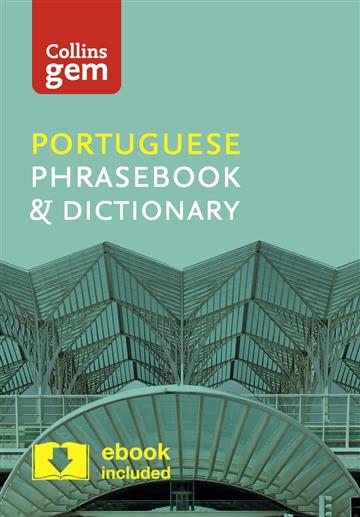 Knjiga Portuguese Gem Phrasebook & Dictionary 4E autora Collins izdana 2016 kao meki uvez dostupna u Knjižari Znanje.