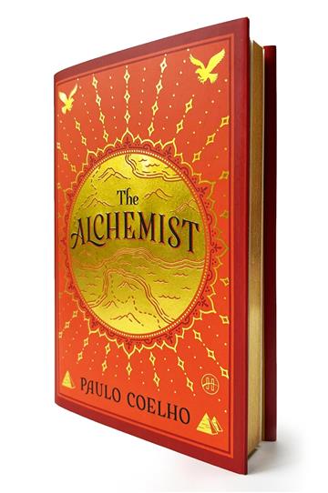 Knjiga Alchemist, Deluxe Ed. autora Paulo Coelho izdana 2025 kao tvrdi uvez dostupna u Knjižari Znanje.