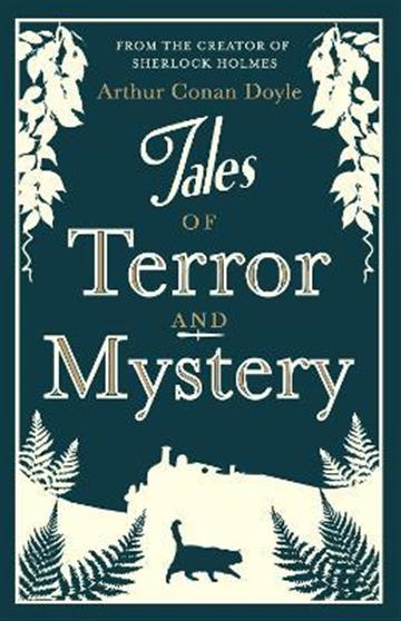 Knjiga Tales of Terror and Mystery autora Arthur Conan Doyle izdana 2015 kao meki uvez dostupna u Knjižari Znanje.