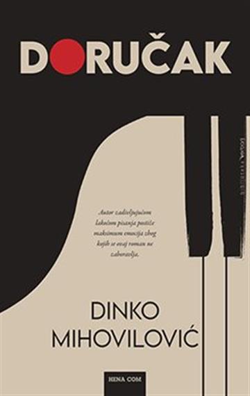 Knjiga Doručak autora Dinko Mihovilović izdana 2021 kao tvrdi uvez dostupna u Knjižari Znanje.