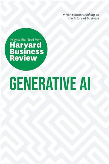 Knjiga Generative AI: Insights You Need from HBR autora Harvard Business Rev izdana 2024 kao meki uvez dostupna u Knjižari Znanje.