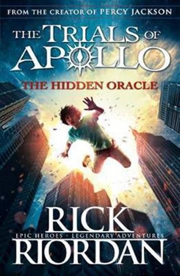 Knjiga Trials Of Apollo #1: Hidden Oracle autora Rick Riordan izdana 2017 kao meki uvez dostupna u Knjižari Znanje.
