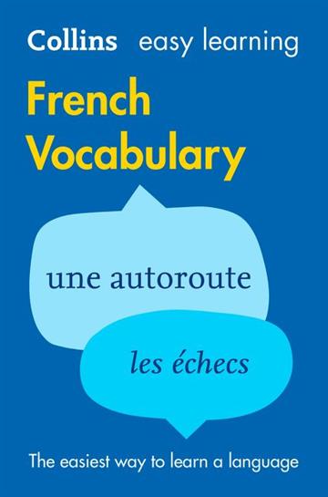 Knjiga Easy Learning French Vocabulary autora Collins Dictionaries izdana 2012 kao meki uvez dostupna u Knjižari Znanje.