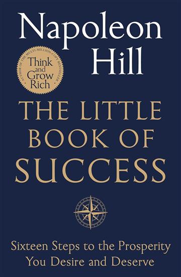 Knjiga Little Book of Success: Discovering the Path to Riches autora Napoleon Hill izdana 2025 kao meki uvez dostupna u Knjižari Znanje.