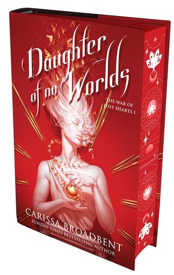 Knjiga Daughter of No Worlds, Spec. Ed. (War of Lost Hearts Bk 3) autora Carissa Broadbent izdana 2025 kao tvrdi uvez dostupna u Knjižari Znanje.