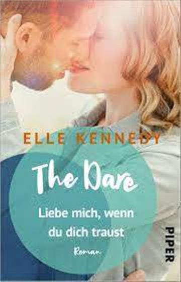 Knjiga Dare - Liebe mich, wenn du dich traust autora Elle Kennedy izdana 2021 kao meki uvez dostupna u Knjižari Znanje.