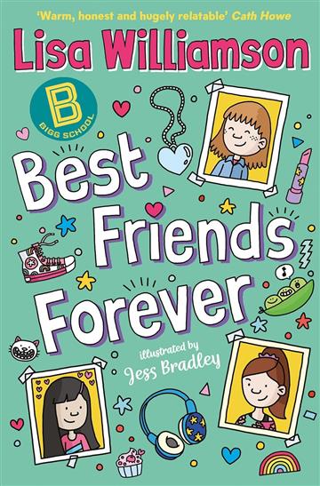 Knjiga Bigg School: Best Friends Forever autora Lisa Williamson izdana 2023 kao meki uvez dostupna u Knjižari Znanje.