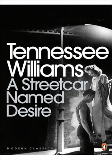 Knjiga A Streetcar Named Desire autora Tennessee Williams izdana 2009 kao meki uvez dostupna u Knjižari Znanje.