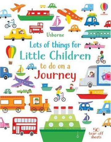 Knjiga Lot of things for little children to do on the journey autora Usborne izdana 2020 kao meki uvez dostupna u Knjižari Znanje.