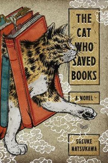 Knjiga Cat Who Saved Books autora Sosuke Natsukawa izdana 2021 kao tvrdi uvez dostupna u Knjižari Znanje.