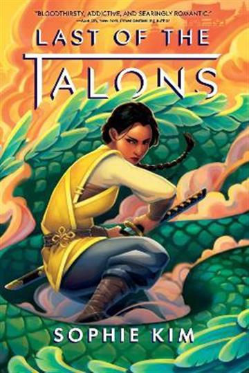 Knjiga Last of the Talons autora Sophie Kim izdana 2022 kao tvrdi uvez dostupna u Knjižari Znanje.