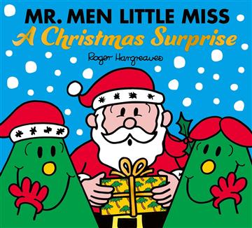 Knjiga Mr. Men Little Miss: a Christmas Surprise autora Roger Hargreaves izdana 2025 kao meki uvez dostupna u Knjižari Znanje.