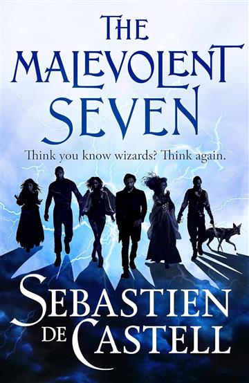 Knjiga Malevolent Seven autora Sebastien de Castell izdana 2024 kao meki uvez dostupna u Knjižari Znanje.