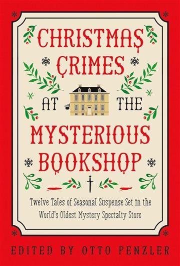 Knjiga Christmas Crimes at The Mysterious Bookshop autora Otto Penzler izdana 2024 kao tvrdi uvez dostupna u Knjižari Znanje.