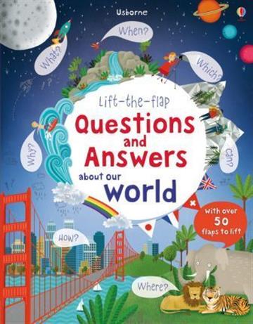 Knjiga Lift-the-flap Questions and Answers about Our World autora Usborne izdana 2016 kao tvrdi uvez dostupna u Knjižari Znanje.