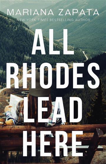 Knjiga All Rhodes Lead Here autora Mariana Zapata izdana 2023 kao meki uvez dostupna u Knjižari Znanje.