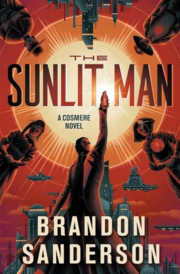 Knjiga Sunlit Man: A Cosmere Novel autora Brandon Sanderson izdana 2024 kao tvrdi uvez dostupna u Knjižari Znanje.