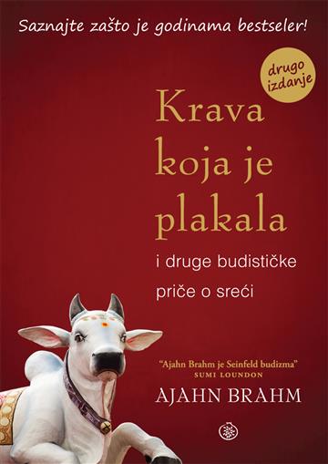 Knjiga Krava koja je plakala autora Ajahn Brahm izdana 2014 kao meki uvez dostupna u Knjižari Znanje.